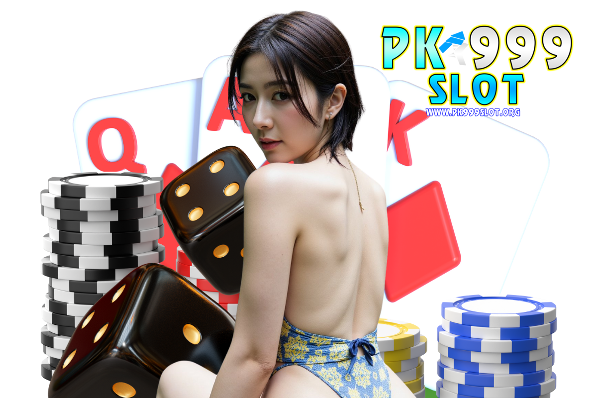 pk999 slot เครดิตฟรี